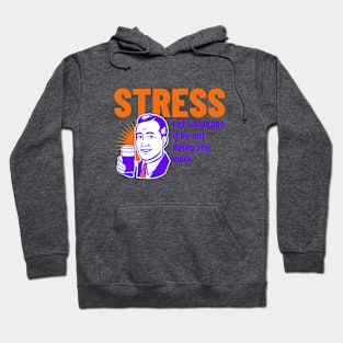 Stress Funny-Vintage look Hoodie